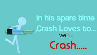 Meet Crash:A stickman OC presentation