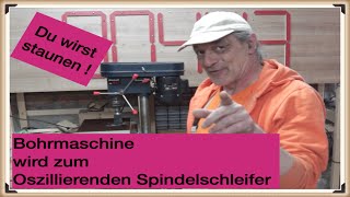 Oszillierender Spindelschleifer | Erweiterung einer Einhell SB 401 Standbohrmaschine