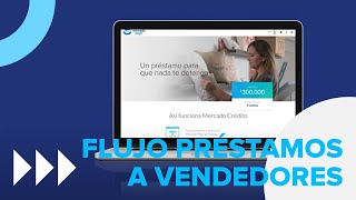 Mercado Crédito - Flujo Préstamos a Vendedores