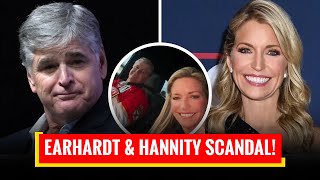 The Scandals Plaguing Earhardt & Hannity’s Relationship