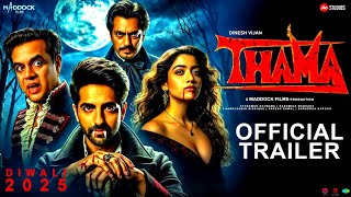 Thama Trailer | Thama Release Date | Thama Trailer Ayushmann Khurrana | Thama Movie Update | #thama