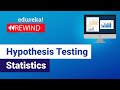 Hypothesis Testing Statistics  | Hypothesis Testing | Data Science | Edureka Rewind