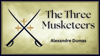 The Three Musketeers - Alexandre Dumas - Full Audiobook (Part 1)