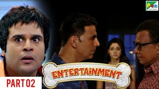 Entertainment | Akshay Kumar, Tamannaah Bhatia | Hindi Movie Part 2
