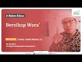 Bersikap Wara' - Ustadz. Abdul Manan, Lc.