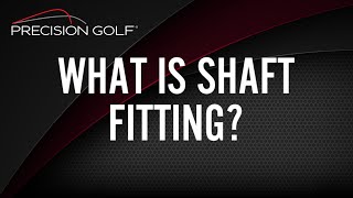 Shaft Fitting: Is It Right for You?