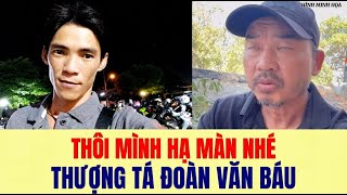 ĐOÀN VĂN BÁU - VỞ KỊCH HẠ MÀN RỒI