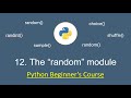 Python for Beginners: 12. Random Module in Python (random | randint | choice | shuffle | sample)