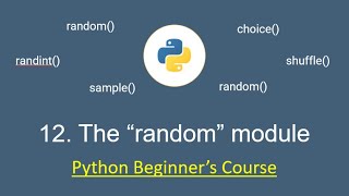 Python for Beginners: 12. Random Module in Python (random | randint | choice | shuffle | sample)