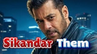 Sikandar Bgm l Sikandar Official Bgm l Salman khan l #sikandaroneid2025 #salmankhan