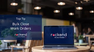 Strata Master Top Tip - Bulk Close Work Orders