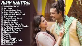 Jubin Nautiyal Hit Songs❤️| Bollywood Latest Songs| Romantic New songs| Love songs Collection