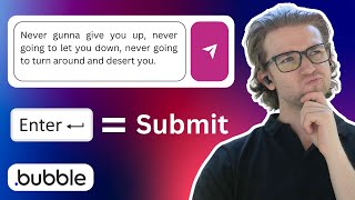Submit A Multiline Input When Enter Is Pressed | Bubble.io Tutorial