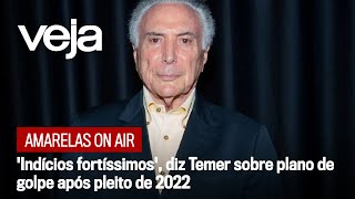 Michel Temer ressaltou que nunca teve um “relacionamento político forte” com Bolsonaro