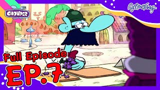 Chowder ชาวเดอร์ | FULL EP.07 | พร้อมแล้วสำหรับการทำอาหาร!