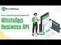 How to Add Payment Method ( Cards ) in WhatsApp Business API | Step-by-Step Guide