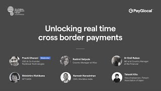 Unpacking Real-time Cross-border Payments | GFF2022