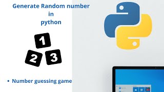 Random module in python | number guessing game in python | how to generate random number in python