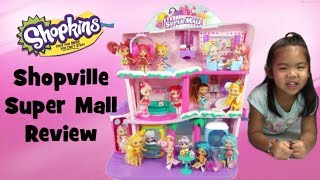 New Shopkins Shopville Super Mall Review | Shopkins Largest Playset Ever!