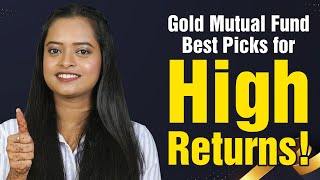 Top 5 Gold Mutual Funds in India 2024: Best Picks for High Returns!