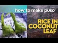 Rice in coconut leaf/Paggawa at Pagluluto ng Pusô. How to Make  Pusô  #InabaDesign