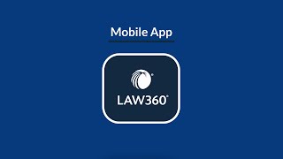 Law360 Training: 8. Mobile App