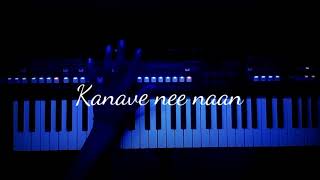 Kanave nee naan | Piano cover | Love song | MJ.