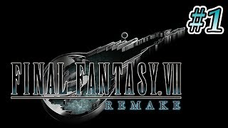 【実況】「ファイナルファンタジーVII リメイク」Part 1【FF7R】