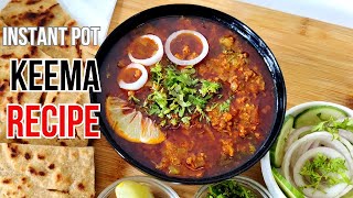 Mouthwatering Instant Pot Keema in Minutes: Quick & Easy Recipe