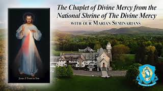 Tue., June 13 - Chaplet of the Divine Mercy from the National Shrine