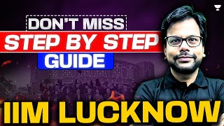 IIM Lucknow Step by Step Guide to Fill The Form!