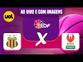 AO VIVO: SAMPAIO BASQUETE X UNIMED CAMPINAS | LIGA DE BASQUETE FEMININO