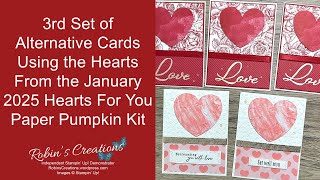 3rd Set of Alternative Cards Using the Hearts from the January 2025 Hearts For You Paper Pumpkin Kit