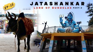 The Unicorn Bull🐂 / Incredibly Unseen / JATASHANKAR DHAM / Mona Saiya/Madhya Pradesh // EP-13