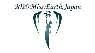 2020Miss Earth Japan Finalists Introduction【ミス・アース・ジャパン】