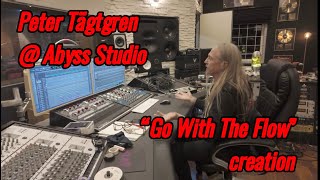 Peter Tägtgren at Abyss Studio. Go With The Flow creation