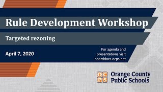 OCPS | 2020-04-07 Rule Development Workshop