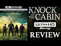 Knock at the Cabin 4K Blu-ray Review