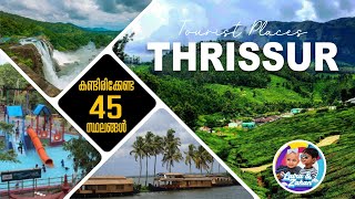 തൃശ്ശൂര്‍ ❤️ Thrissur Tourist Places I Top 45 Places to visit in Thrissur, Kerala  #thrissur