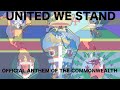 United We Stand (ANTHEM OF THE GRAND COMMONWEALTH) LYRICS IN DESCRIPTION