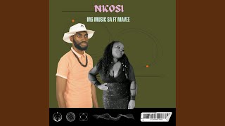 Nkosi (feat. MaVee)