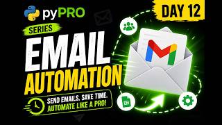 Python Day 12: Send Emails Using Python (Gmail SMTP Project)