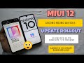 MIUI 12 Second Round Devices Update RollOut Start | Android 10 Update Redmi Note 7/7S Again RollOut