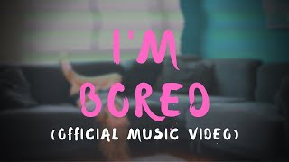 EM-Rie - I'm Bored (Official Video) [KID SONGS FOR QUARANTINE]