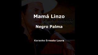 Negro Palma - Mama Linzo (letra)