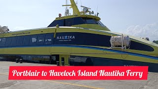 Portblair to Havelock Island By Nautika Ferry #andaman #journey #travel #touristplaces #viralvideo