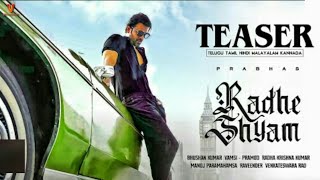 Radhe Shyam Official Teaser | Prabhas | Trailer | Teaser | RadheShyam | Tamil Movie | radheshyam