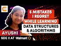 5 Mistakes I Regret While Learning Data Structures & Algorithms | Master DSA | Coding Ninjas