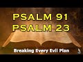 PSALM 91 & PSALM 23 The Two Most Powerful Prayers In The Bible