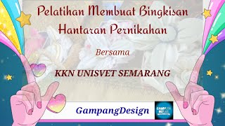 Pelatihan Membuat Hantaran Pernikahan || KKN UNISVET